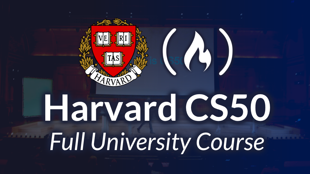 Harvard CS 50 Introduction To Computer Science
